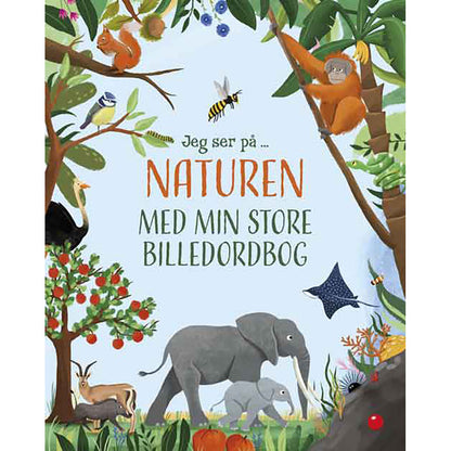 Forlaget Bolden, Jeg ser på: Naturen med min store bildebok